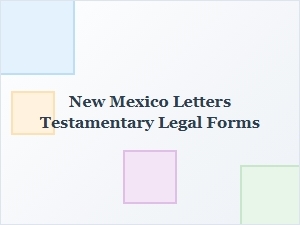New Mexico Testamentary Letters Legal Forms